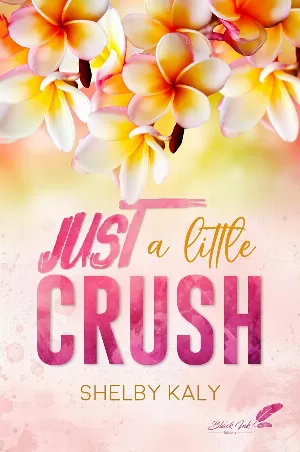 Just a Little Crush